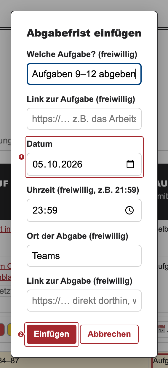 Das Formular für eine Abgabefrist mit den Feldern Aufgabe, Datum, Uhrzeit und Ort